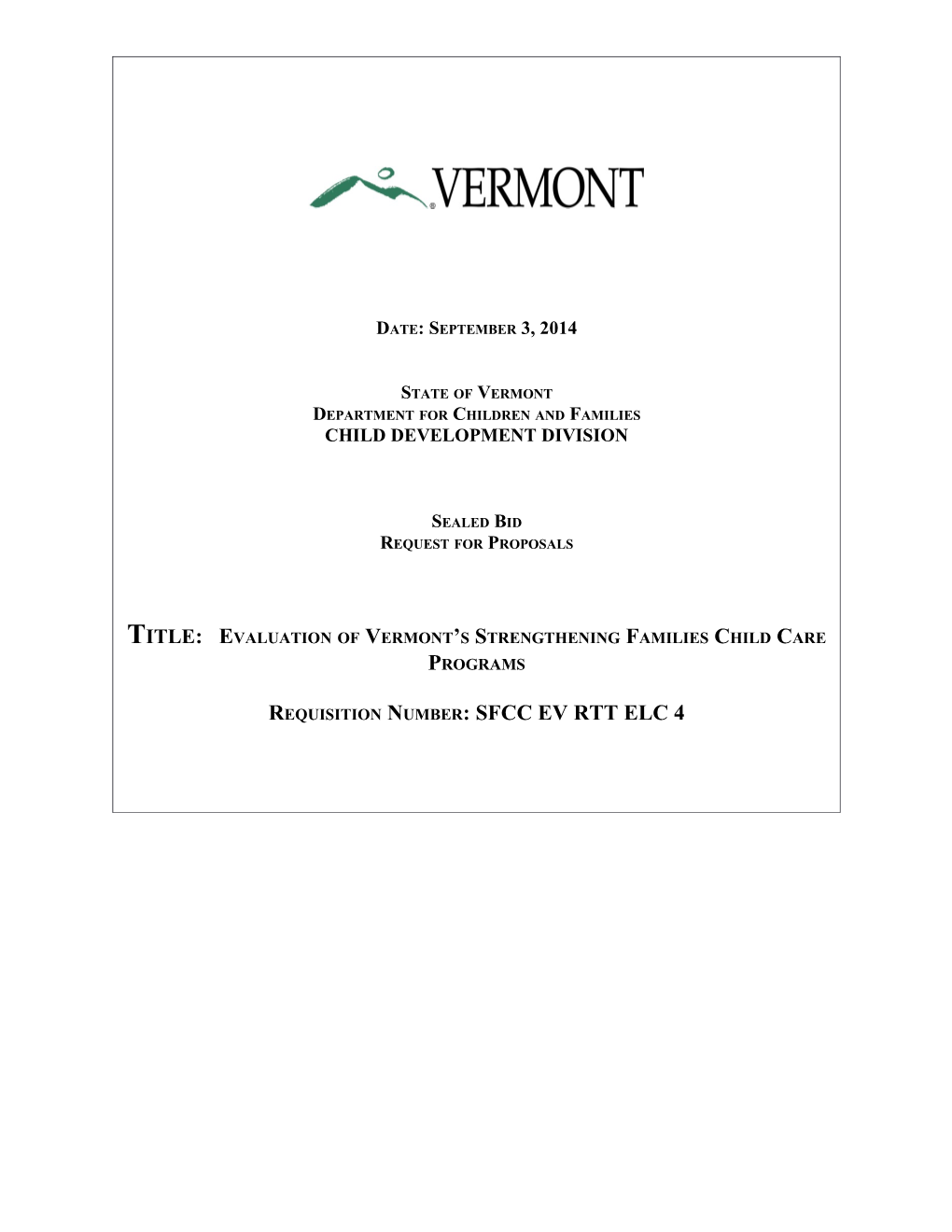 Evaluation of Vermont S Strengthening Families Child Care Programs