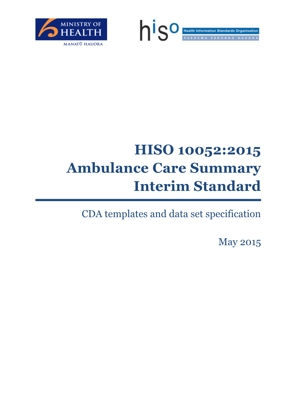 HISO 10052:2015 Ambulance Care Summary Interim Standard