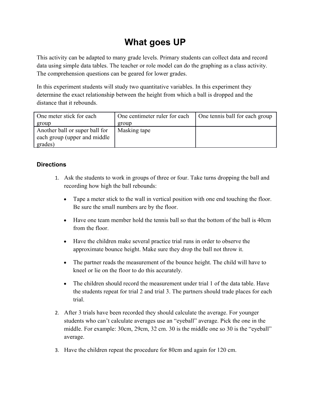 This Activity Can Be Adapted to Many Grade Levels. Primary Students Can Collect Data And