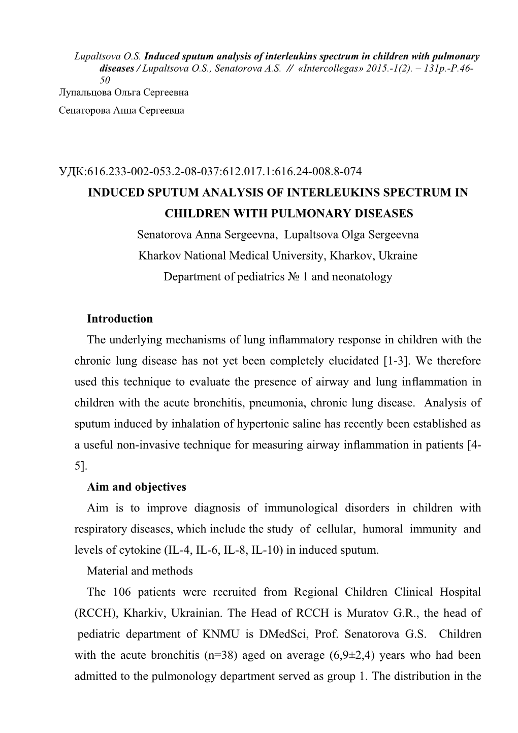 Induced Sputum Analysis of Interleukins Spectrumin Children with Pulmonary Diseases