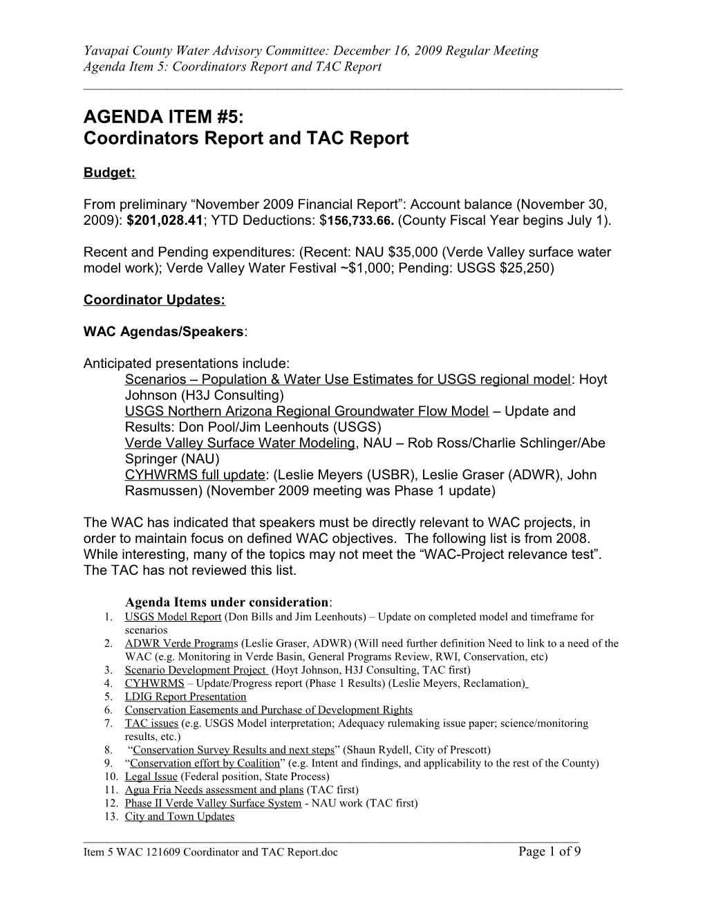 Agenda Item 5: Coordinators Report and TAC Report