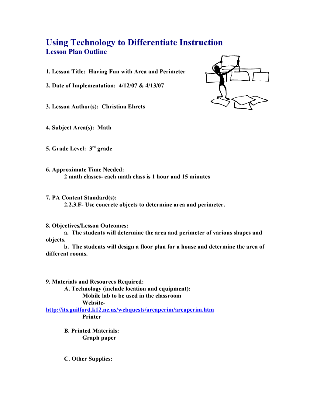 1. Lesson Title: Having Fun with Area and Perimeter