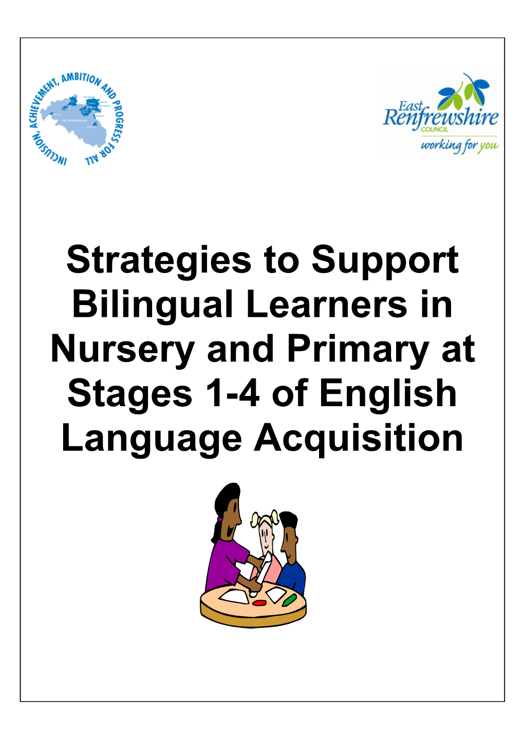 Strategies for Supporting Primary School Pupils for Whom English Is an Additional Language