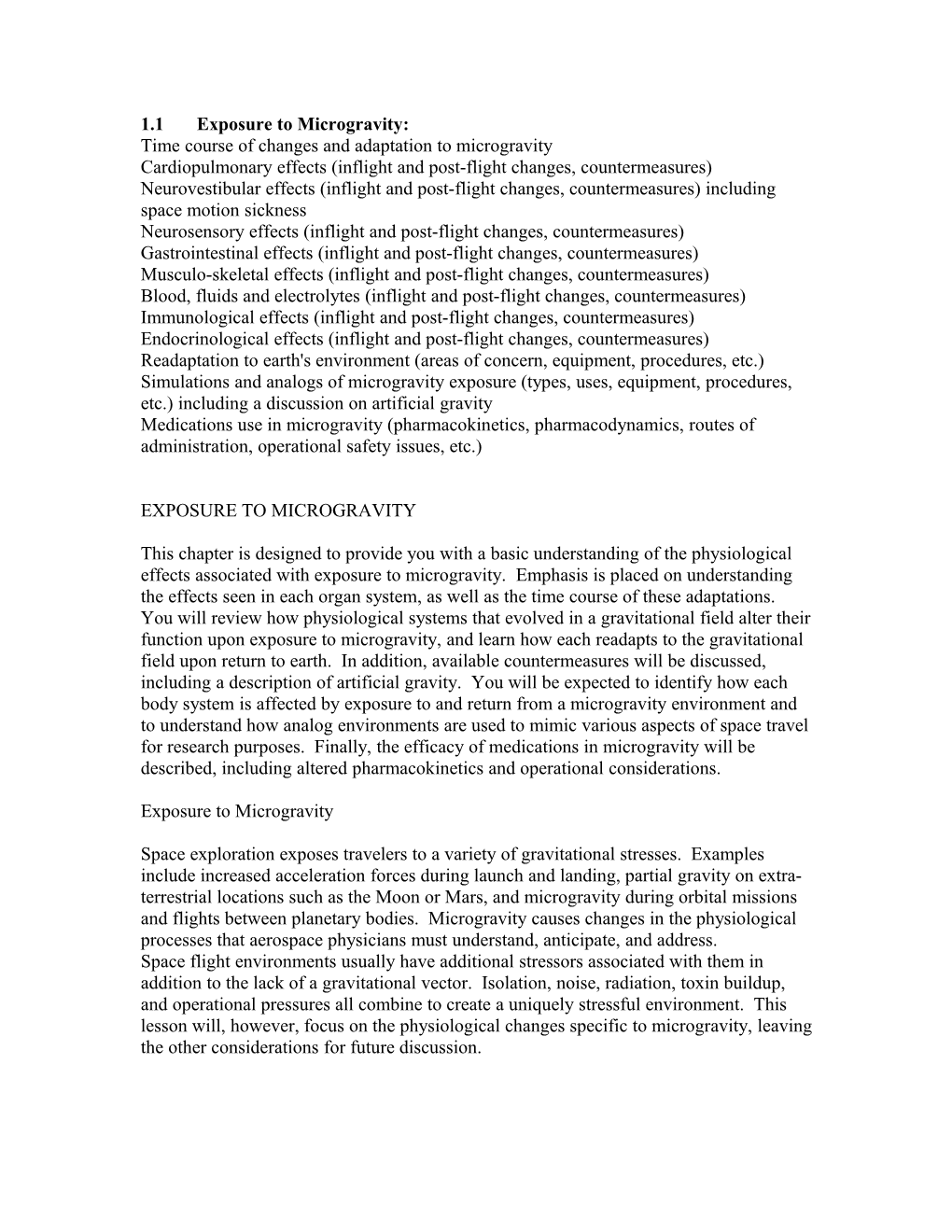 Time Course of Changes and Adaptation to Microgravity