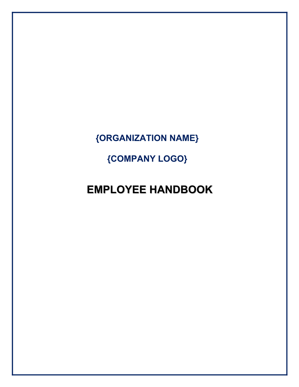 Part I: General Organizational Policies & Procedures