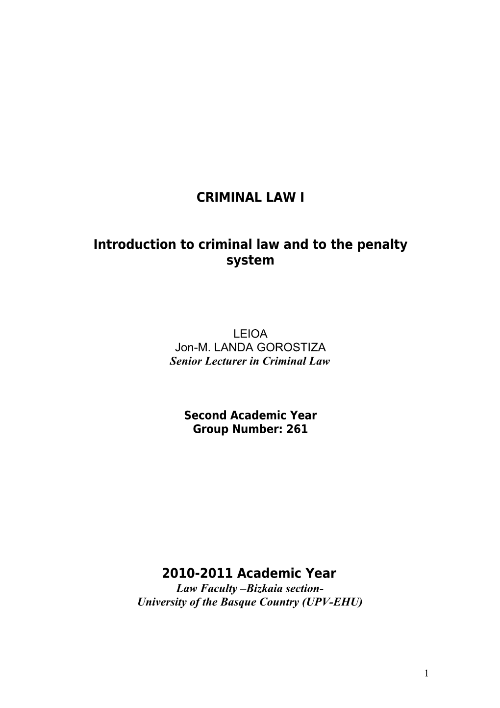 Introduction to Criminal Law and to the Penalty System