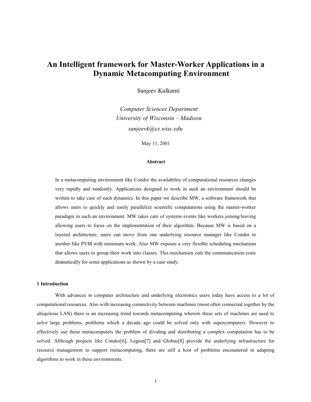 An Intelligent Framework for Master-Worker Applications in a Dynamic Metacomputing Environment