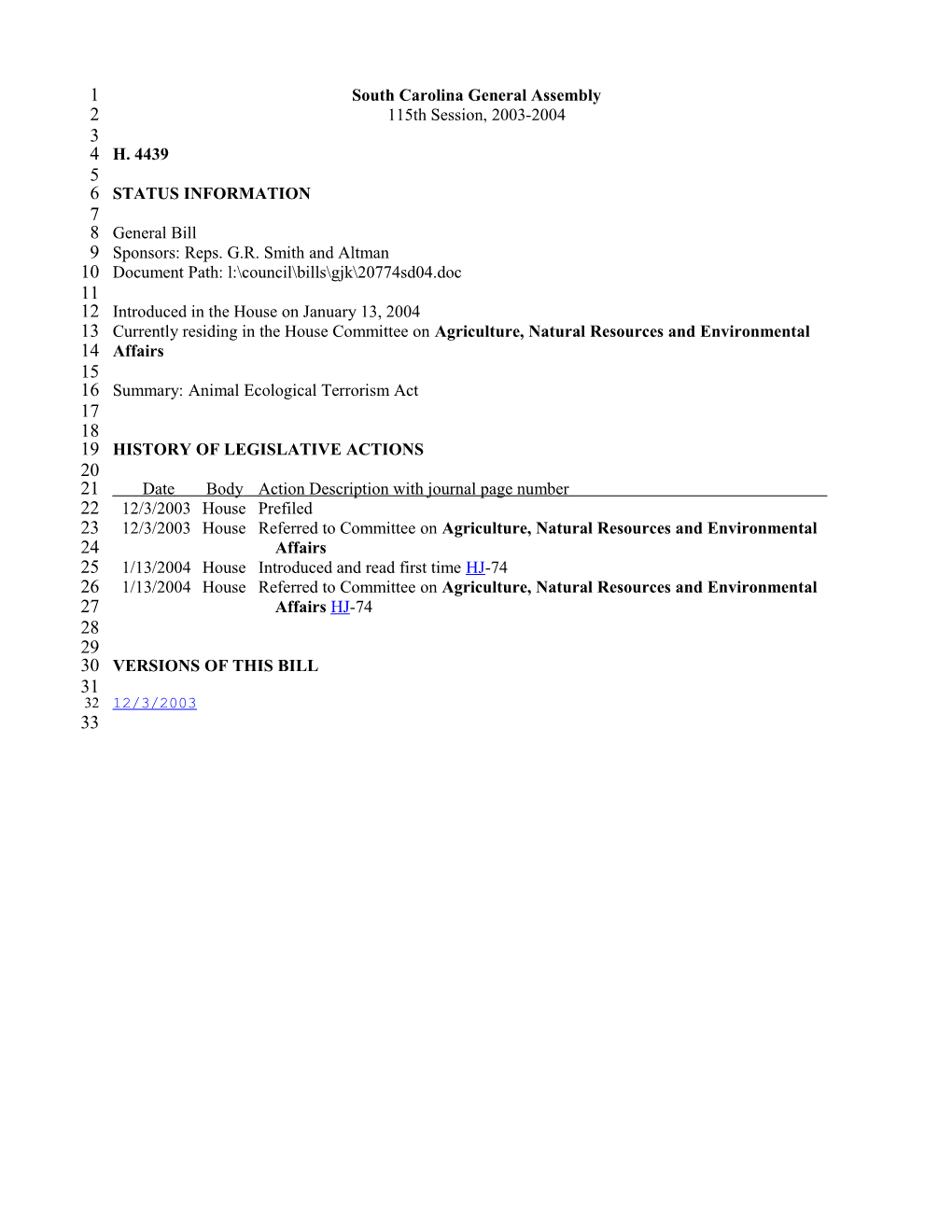 2003-2004 Bill 4439: Animal Ecological Terrorism Act - South Carolina Legislature Online