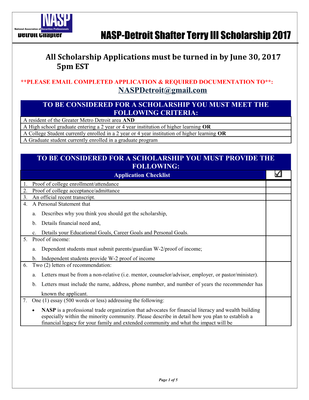 All Scholarship Applications Must Be Turned in by June 30, 2017 5Pm EST