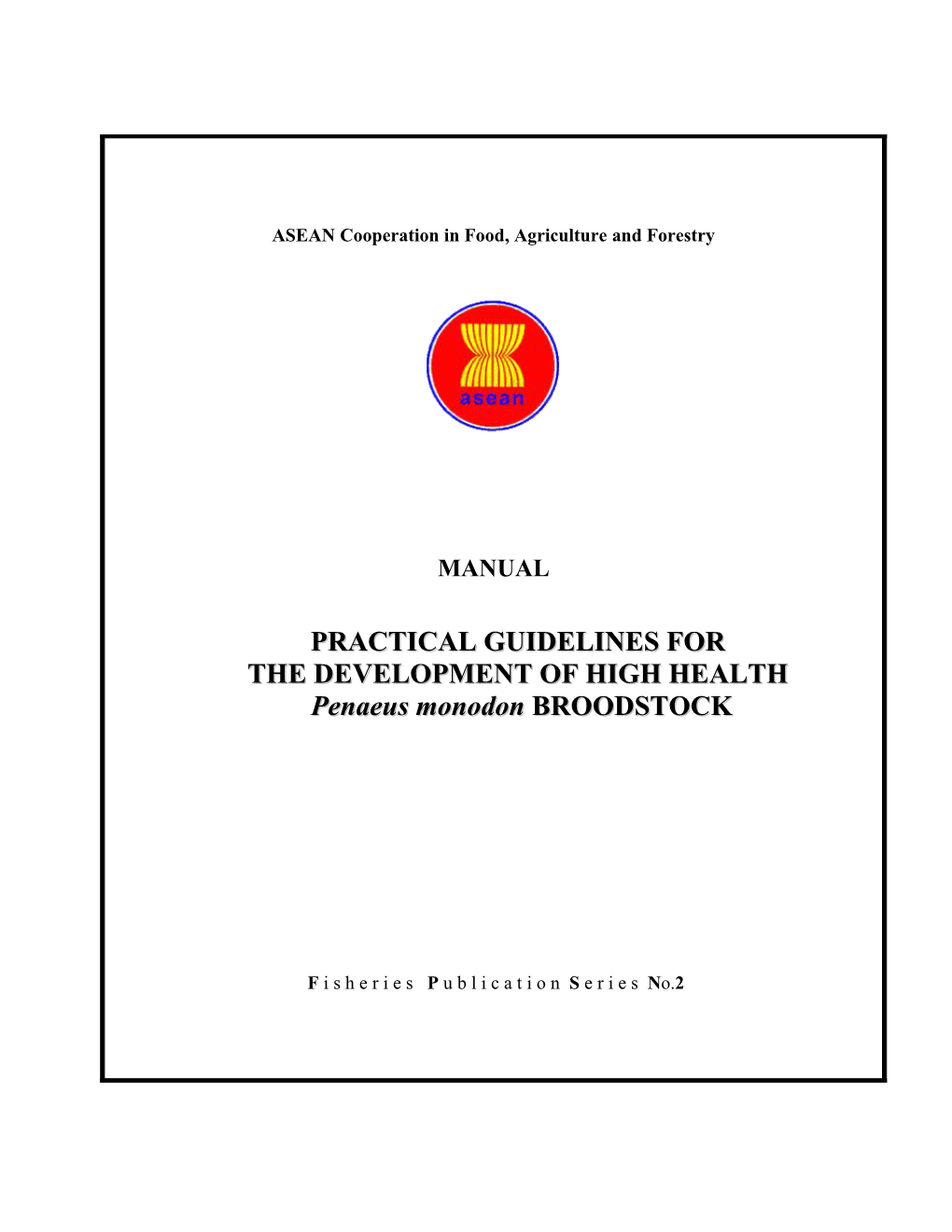 Draft Manual on Practical Guidelines For