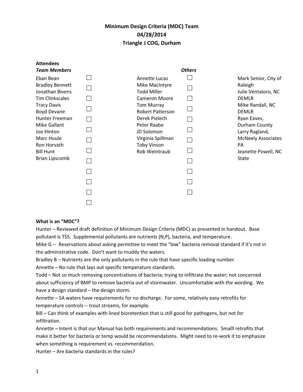 Minimum Design Criteria (MDC) Team 04/28/2014 Triangle J COG, Durham