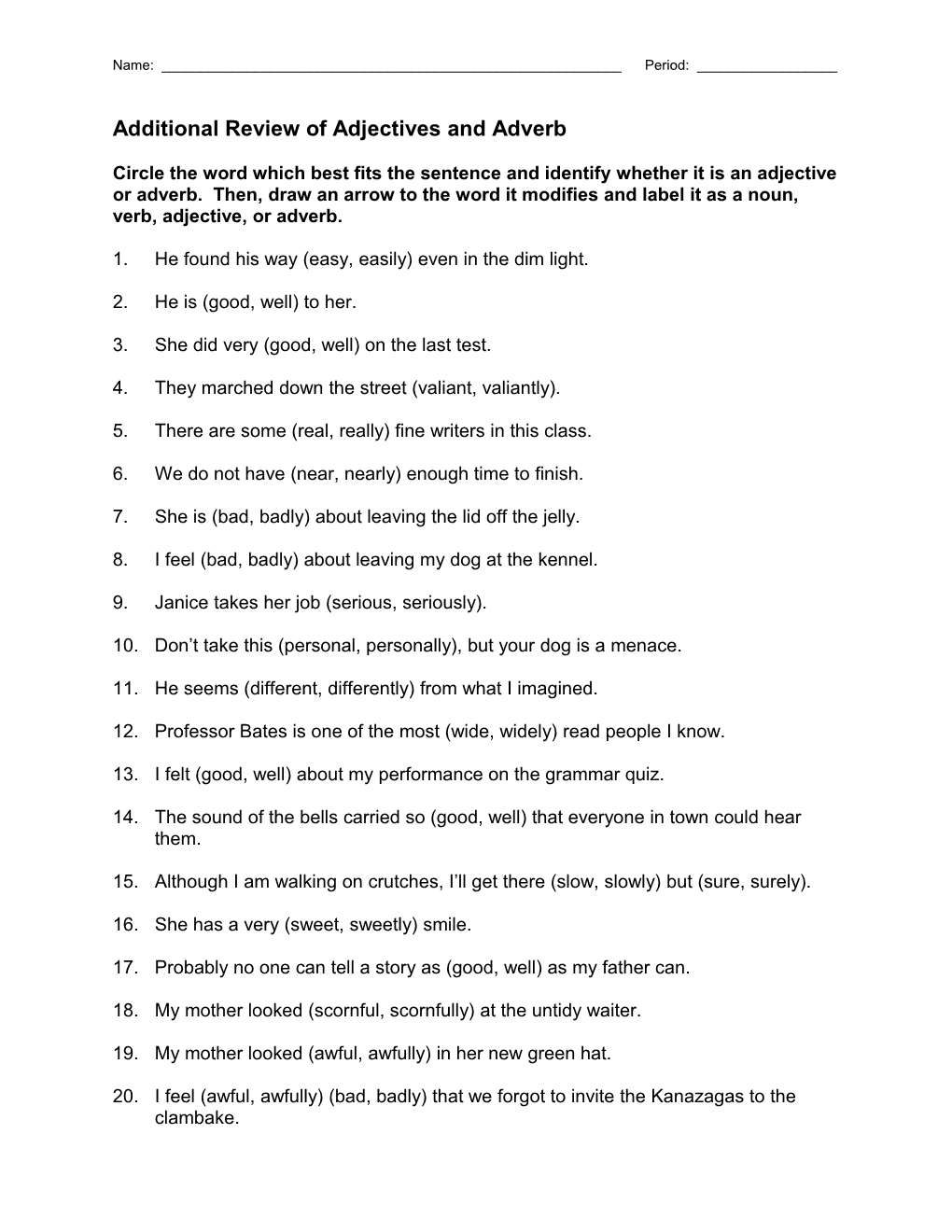 Worksheet #1 on Chapters 11-12: Adjectives and Adverb