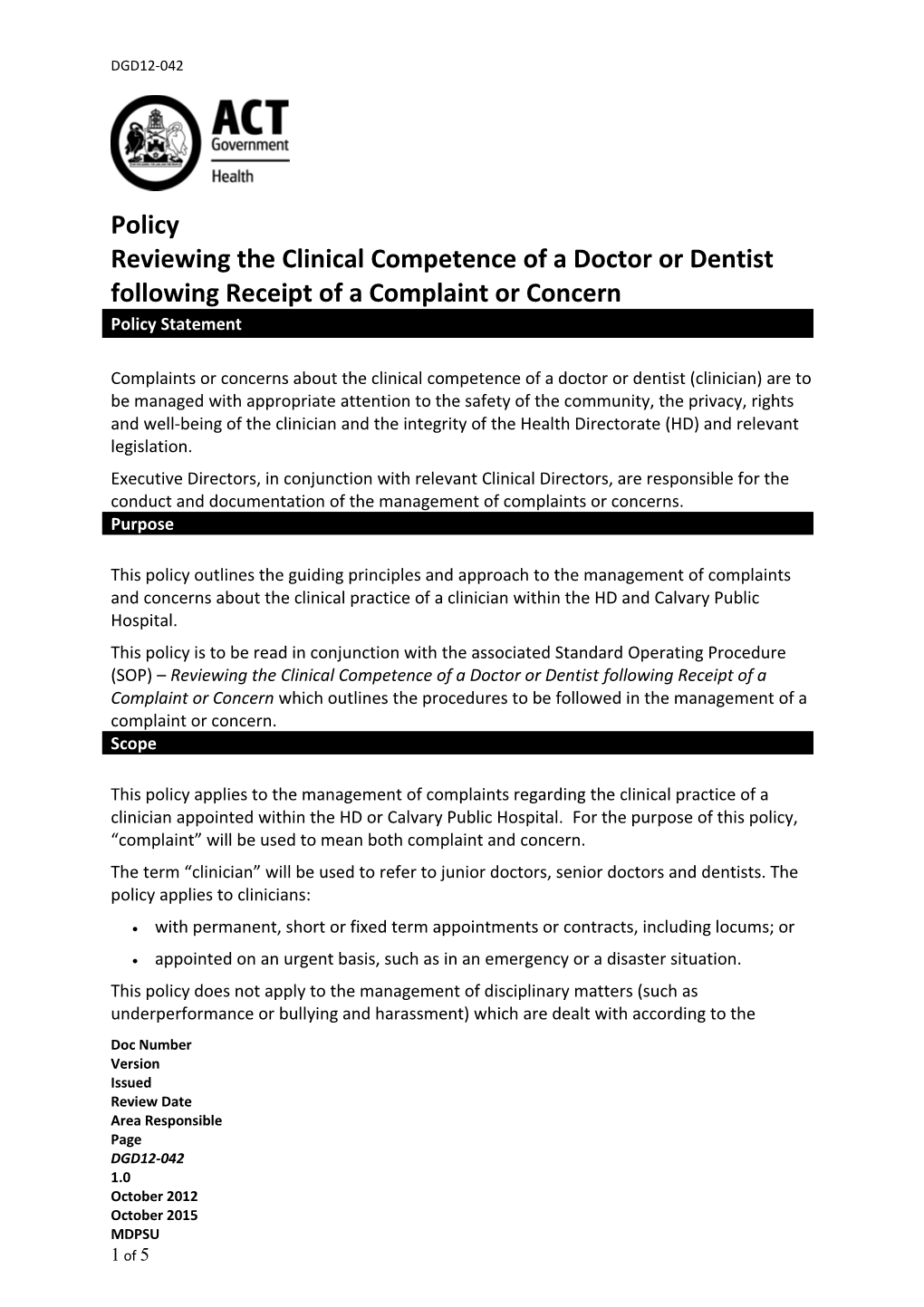 Reviewing the Clinical Competence of a Doctor Or Dentist Following Receipt of a Complaint