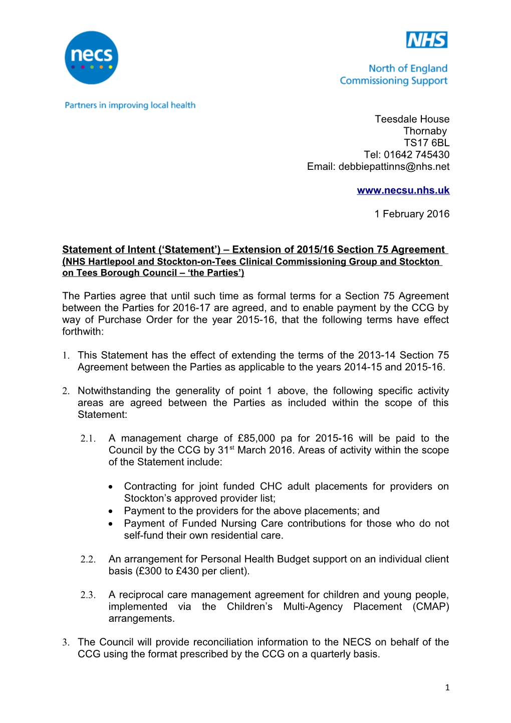 Statement of Intent ( Statement ) Extension of 2015/16 Section 75Agreement(NHS Hartlepool