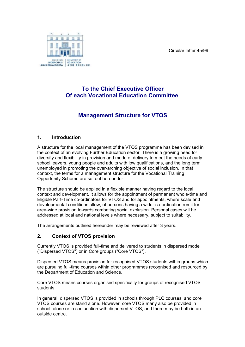 Further Education Circular 45/99 - Management Structure for VTOS (Format Word 63KB)