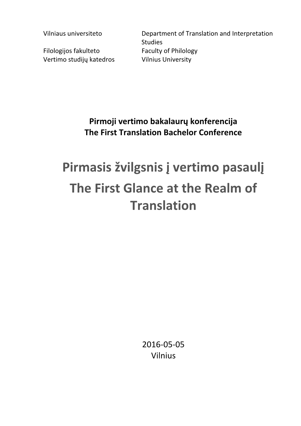 Vilniaus Universitetodepartmentof Translation and Interpretation Studies