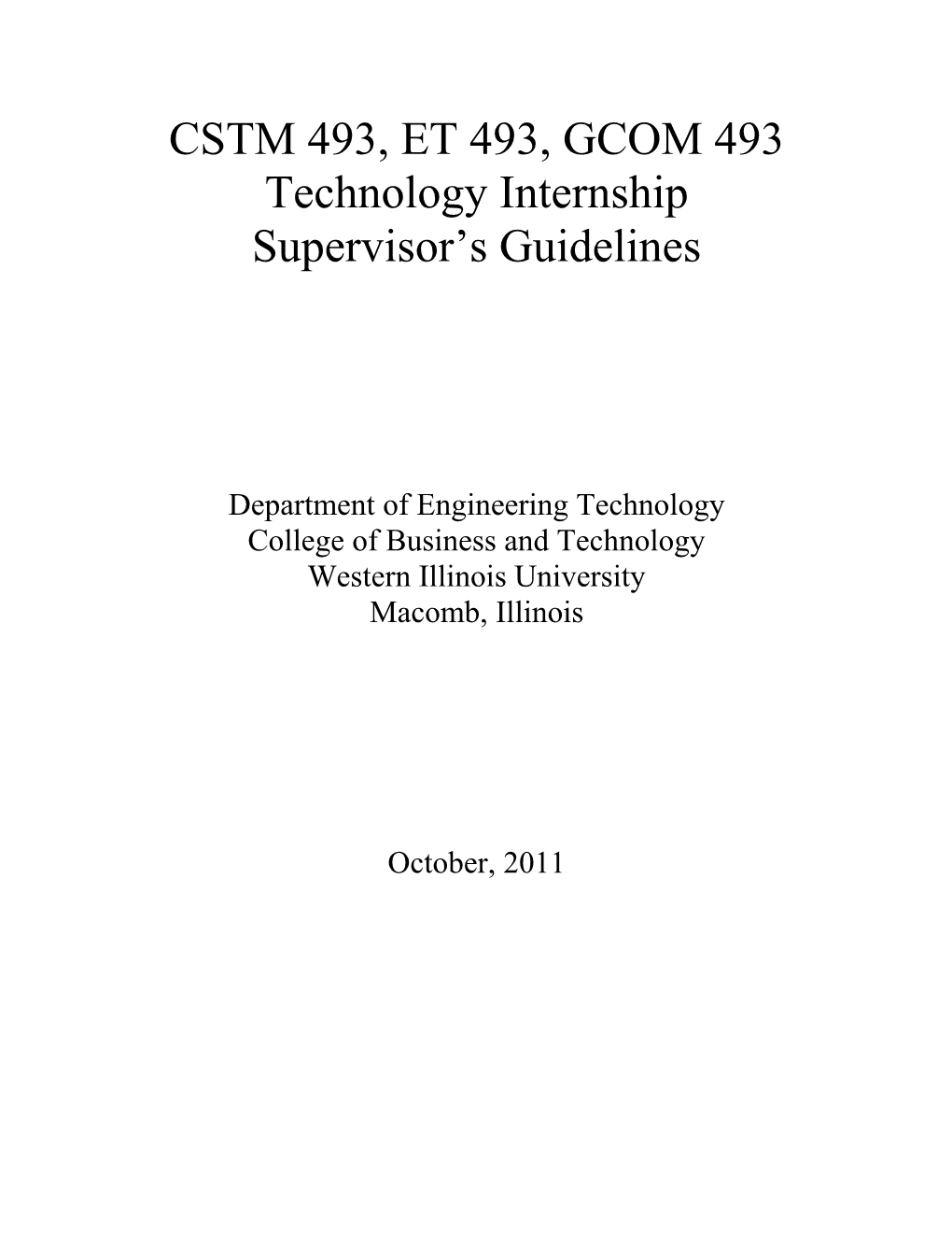 CSTM 493, ET 493, GCOM 493 Technology Internship
