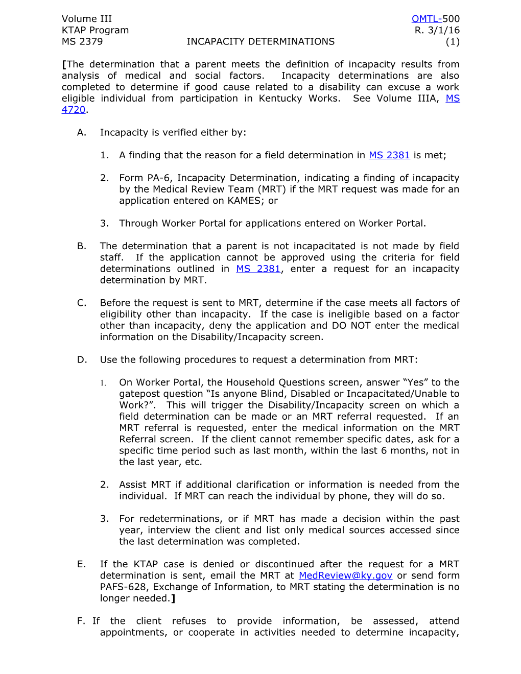 1.A Finding That the Reason for a Field Determination in MS 2381 Is Met;