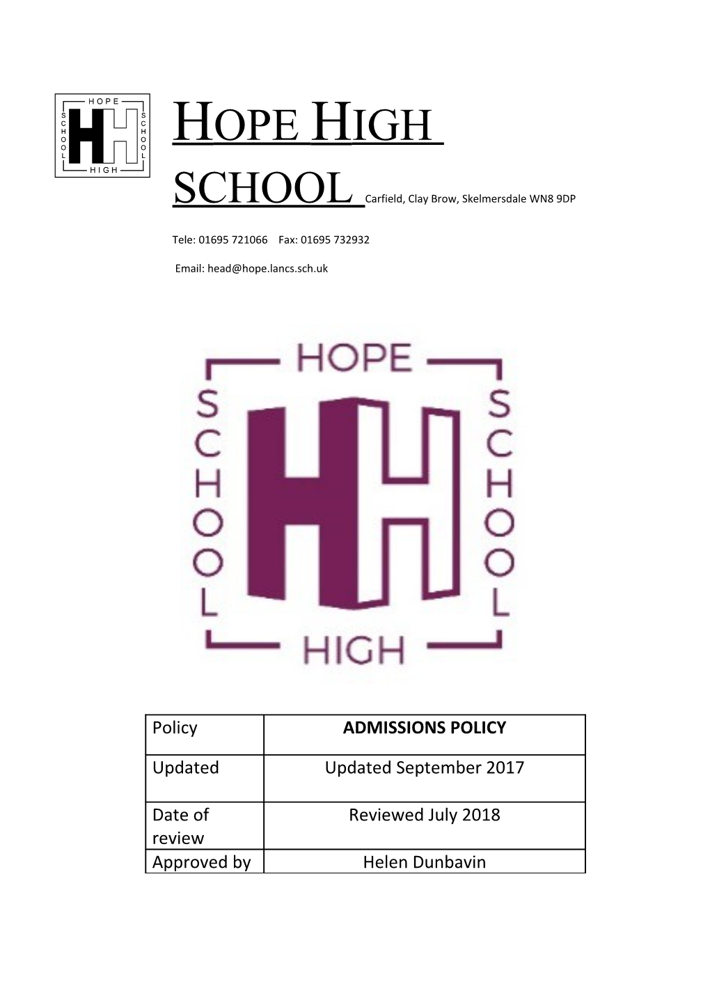 HOPE HIGH Schoolcarfield, Clay Brow, Skelmersdale WN8 9DP