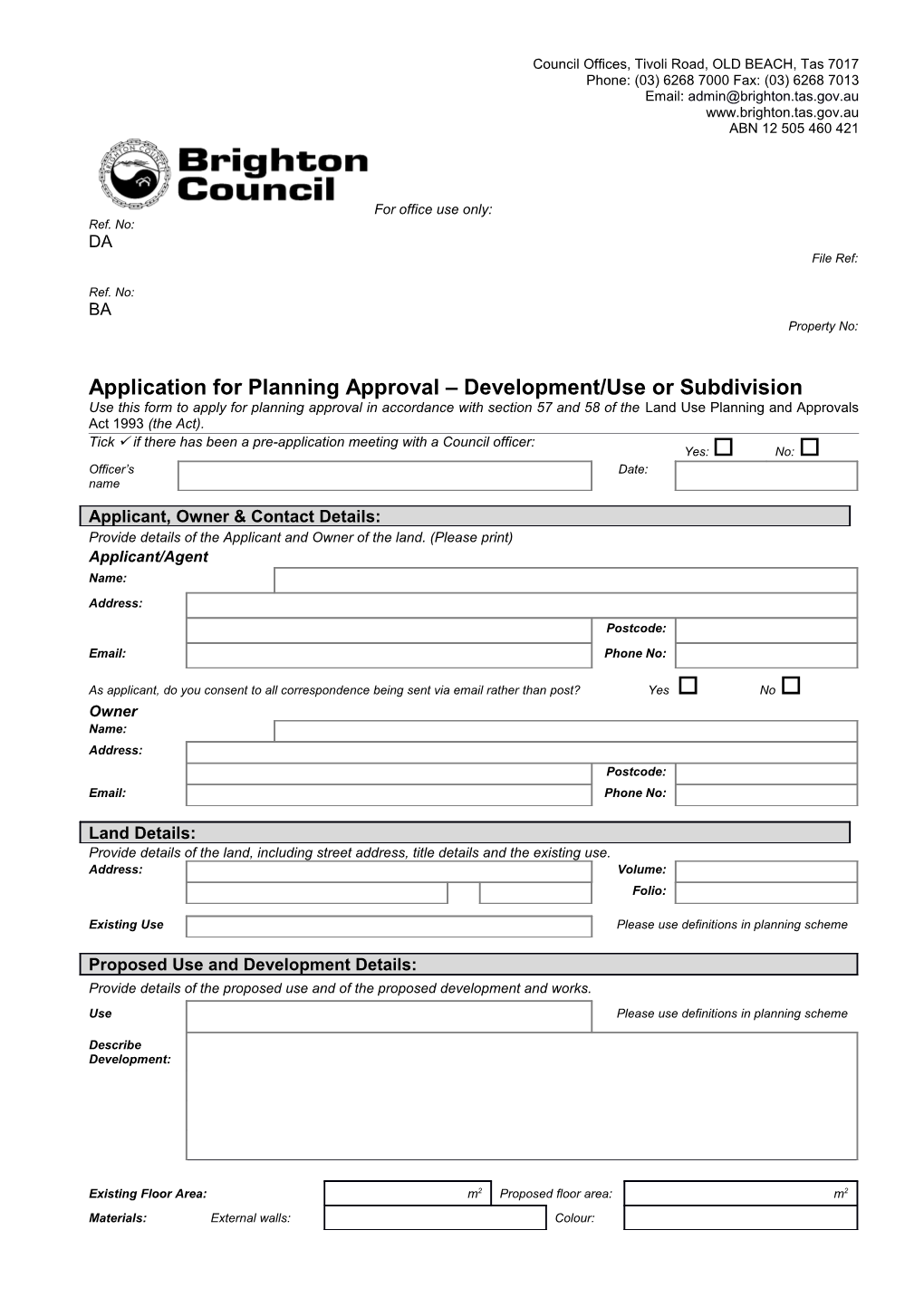 Application for Planning Approval Development/Use Or Subdivision
