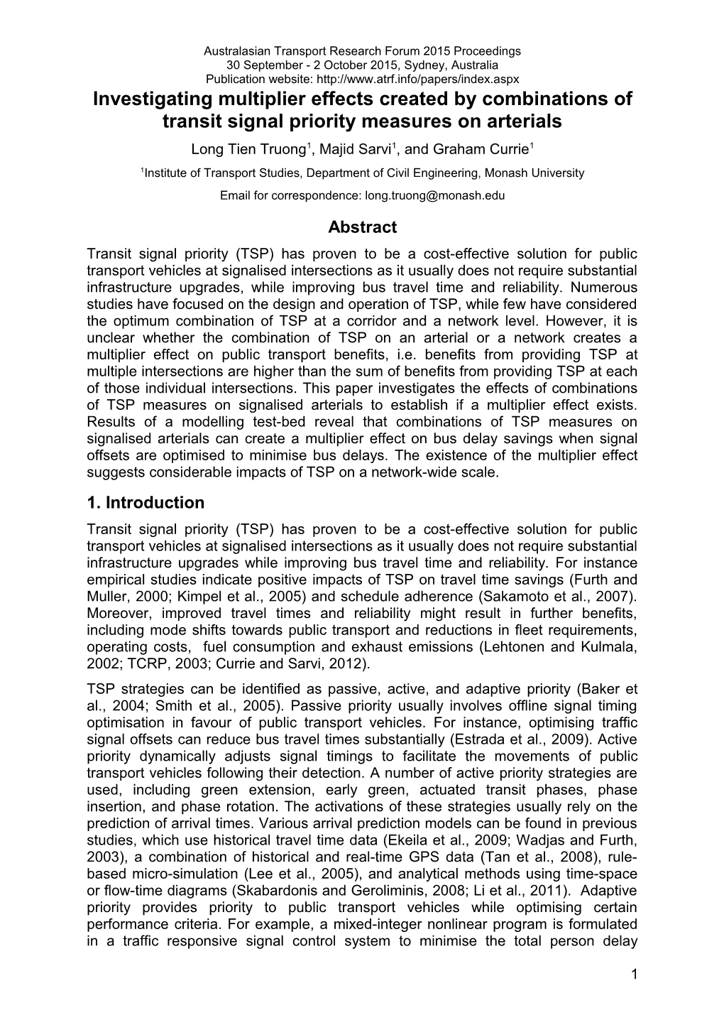 Investigating Multiplier Effects Created by Combinations of Transit Signal Priority Measures