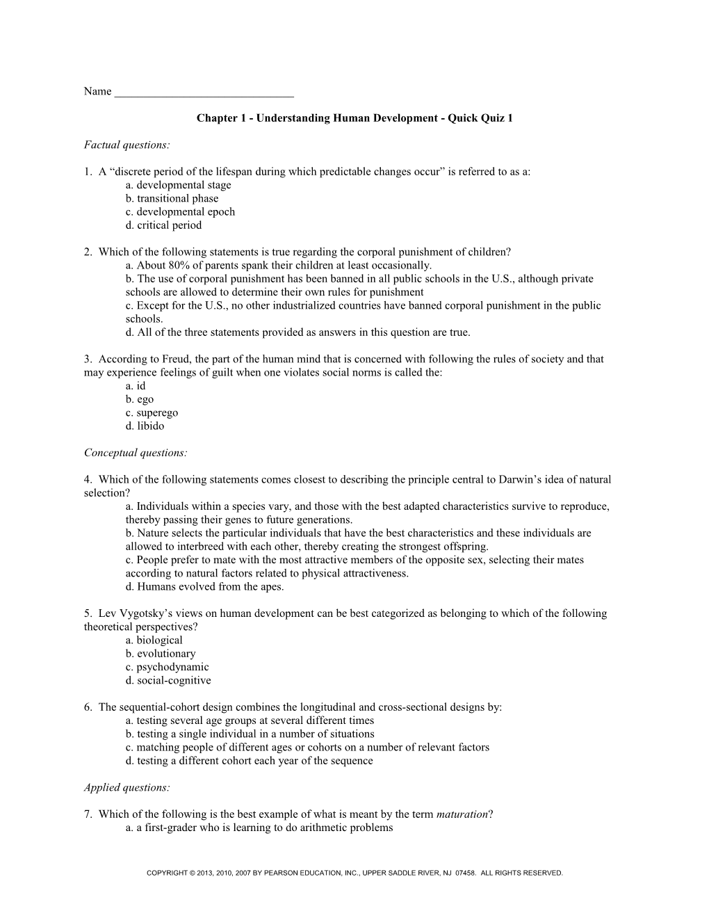 Chapter 1 - Understanding Human Development - Quick Quiz 1