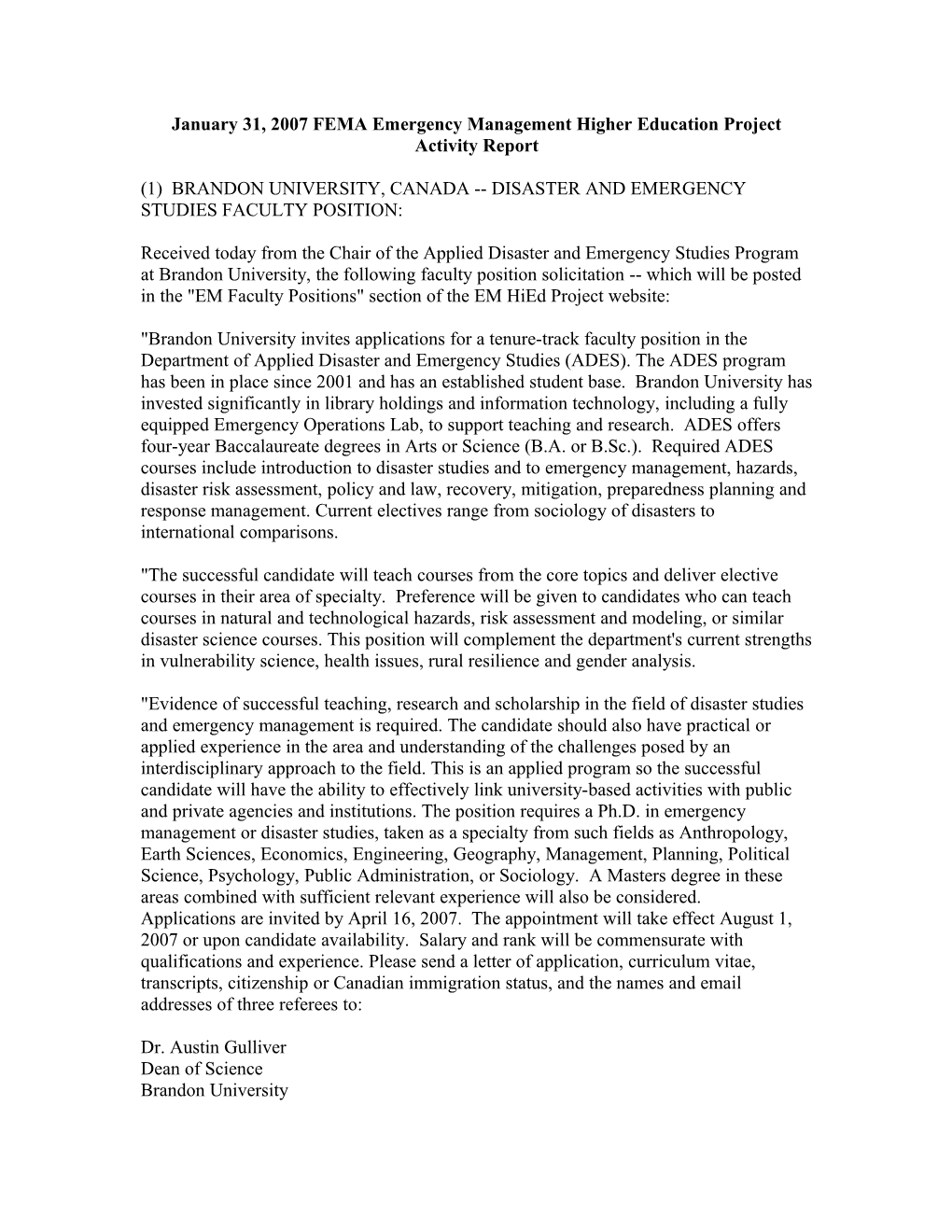 January 31, 2007 FEMA Emergency Management Higher Education Project Activity Report