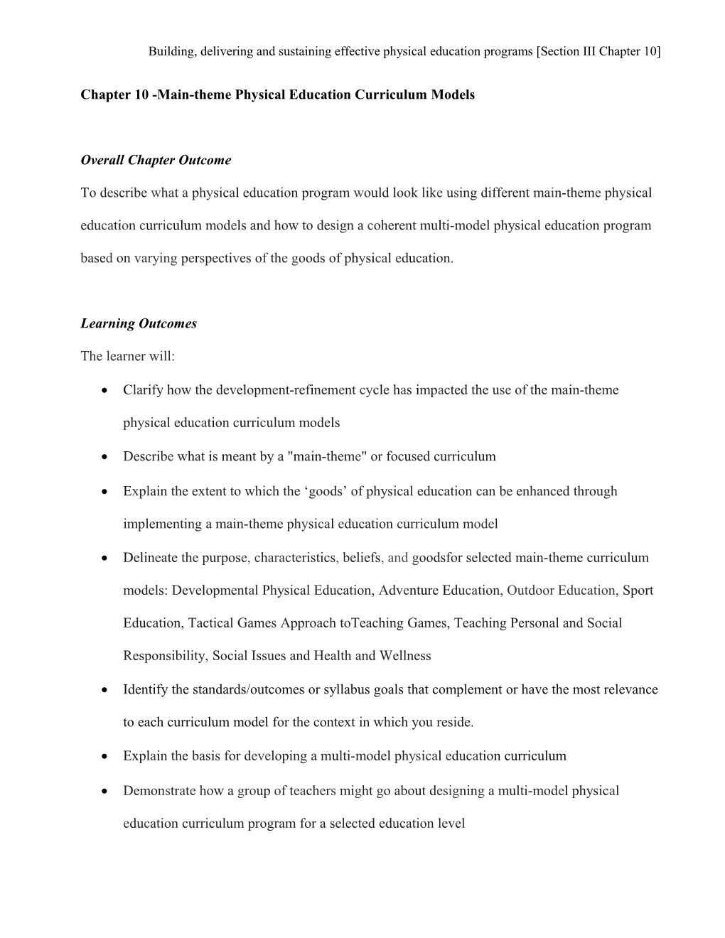 Chapter 10 -Main-Theme Physical Education Curriculum Models