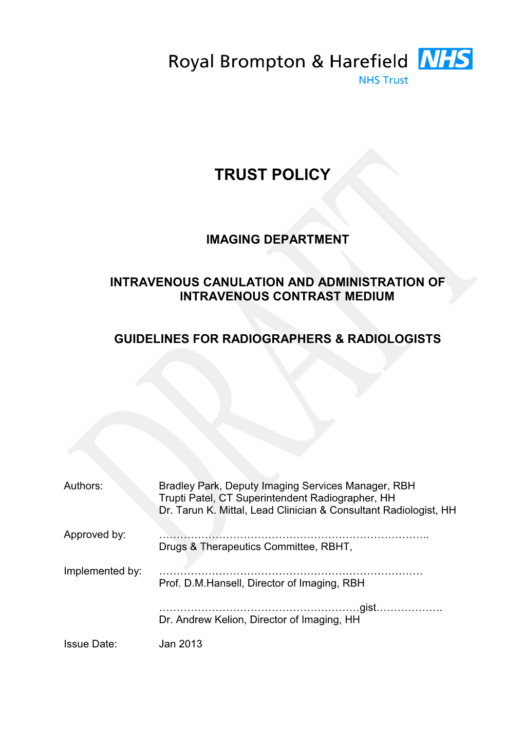 Guidelines Regarding the Use of Intravenous Contrast Media