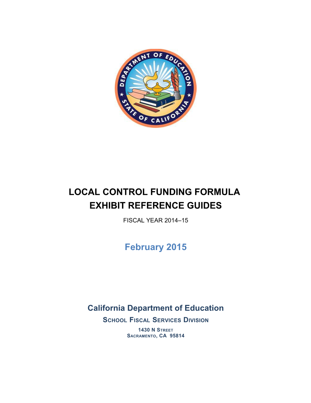 Exhibit Reference Guide, FY 2014-15 - Principal Apportionment (CA Dept of Education)