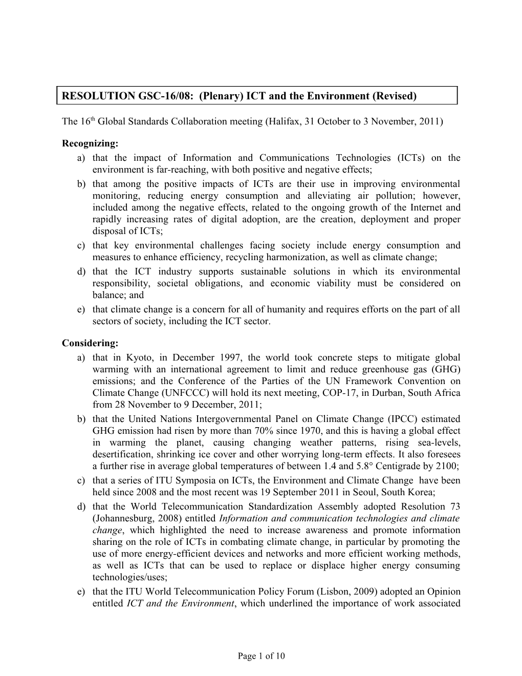 RESOLUTION GSC-16/08: (Plenary) ICT and the Environment (Revised)