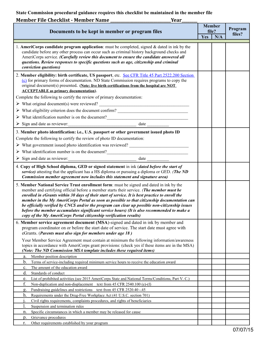 State Commission Procedural Guidance Requires This Checklist Be Maintainedin the Member File