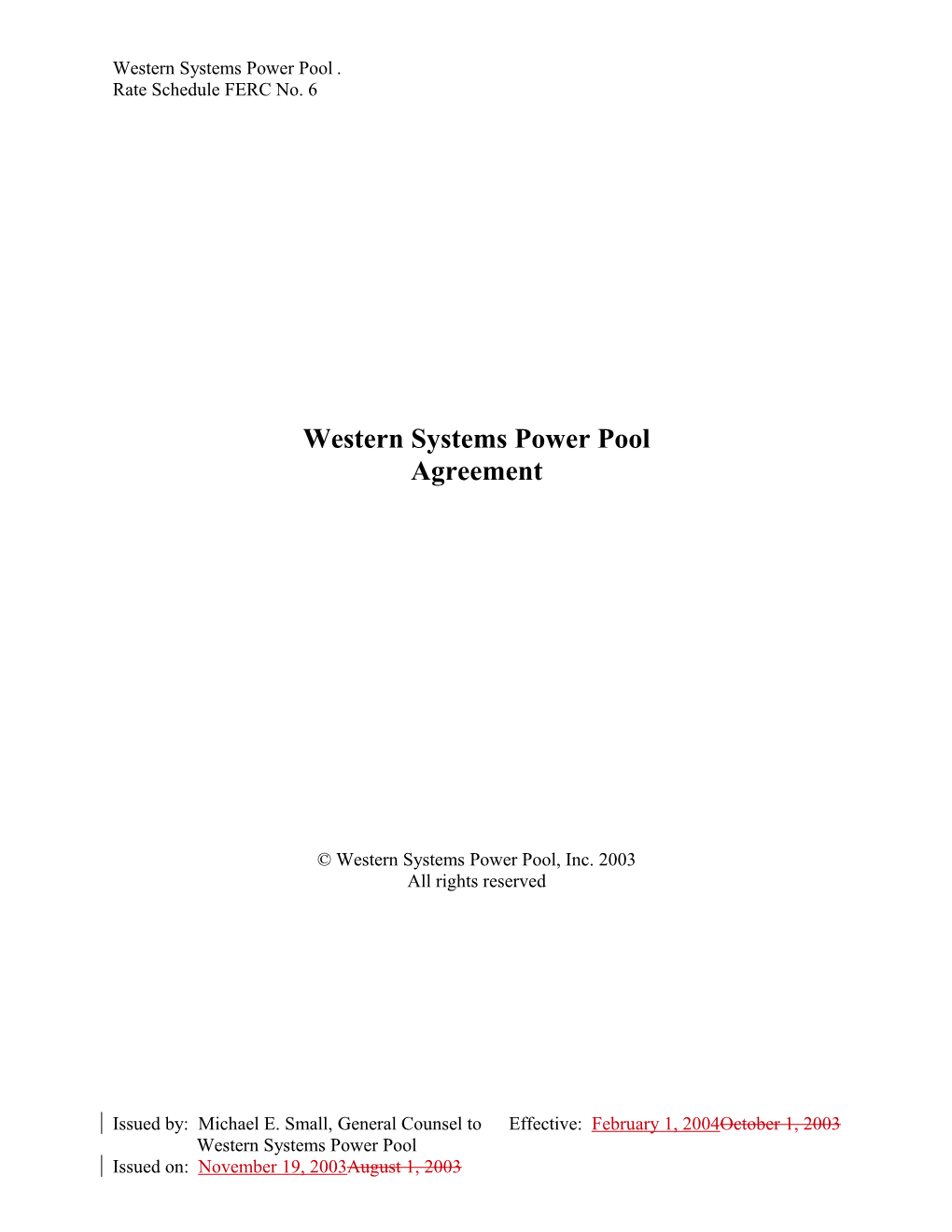 Western System Power Pool Agreement, Effective February 1, 2004 (Redlined) (Copyright Western