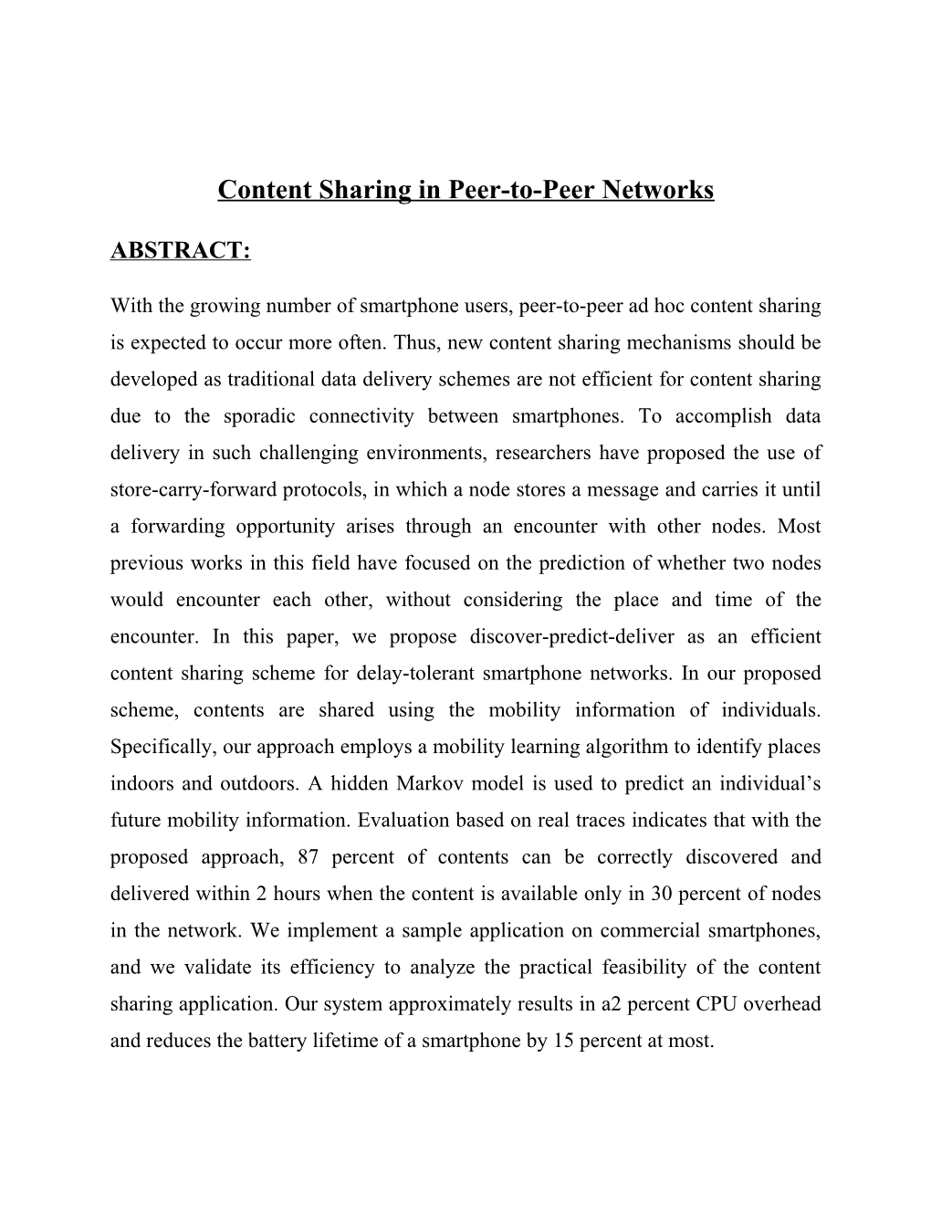 Content Sharing in Peer-To-Peer Networks