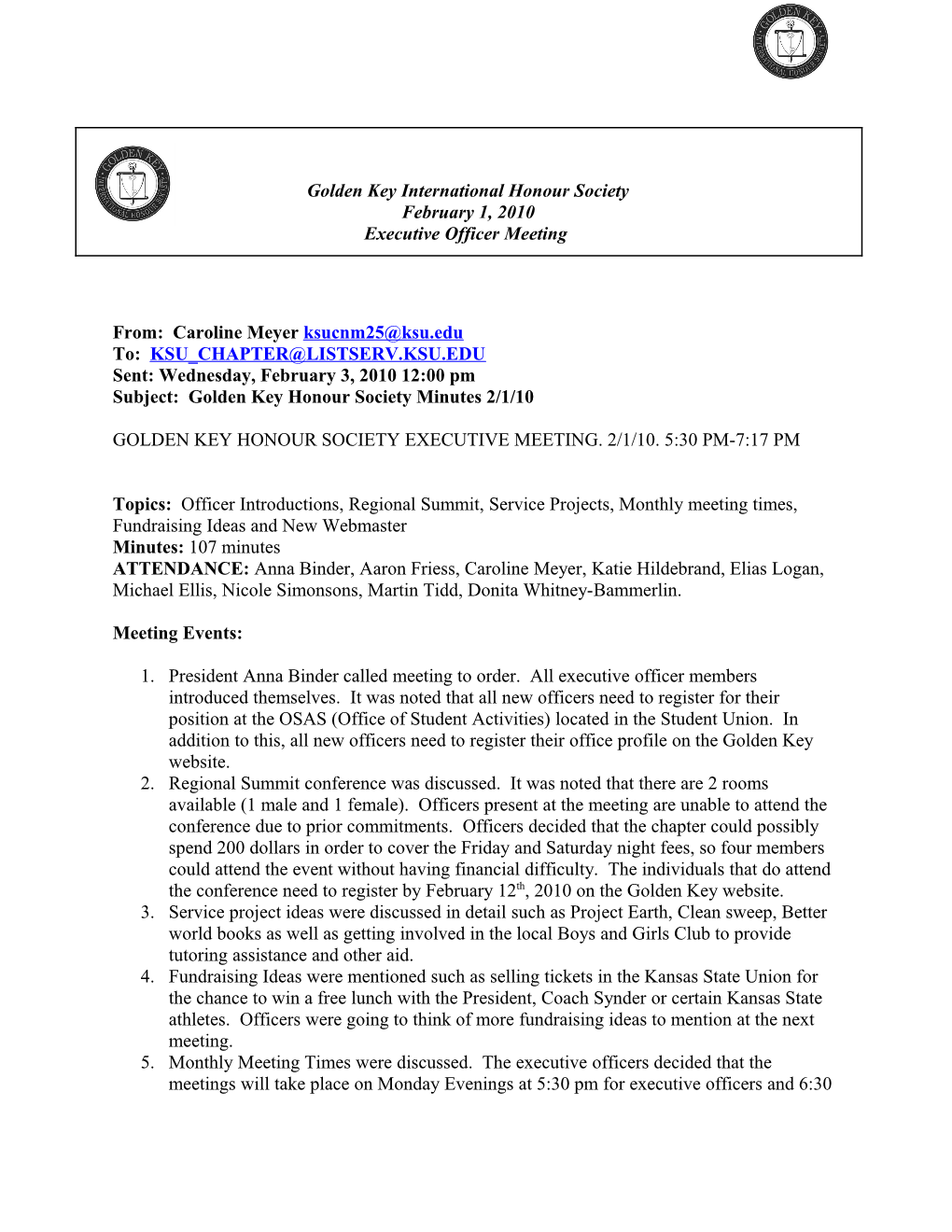 Subject: Golden Key Honour Society Minutes 2/1/10