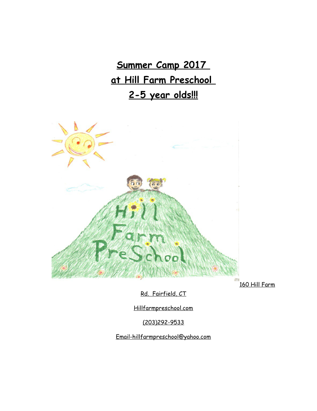 Summer Camp 2017 at Hill Farm Preschool 2-5 Year Olds