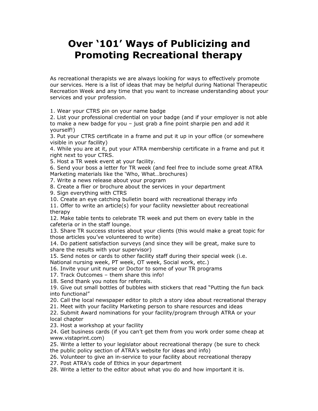 Over 101 Ways of Publicizing and Promoting Recreational Therapy