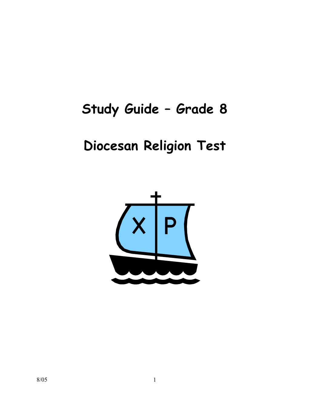 Student Study Guide: Grade 8 Religion-End-Of-Year Test