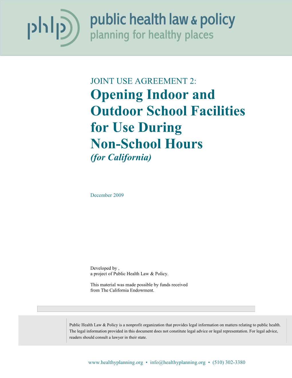 Outdoor Schoolfacilities for Use During