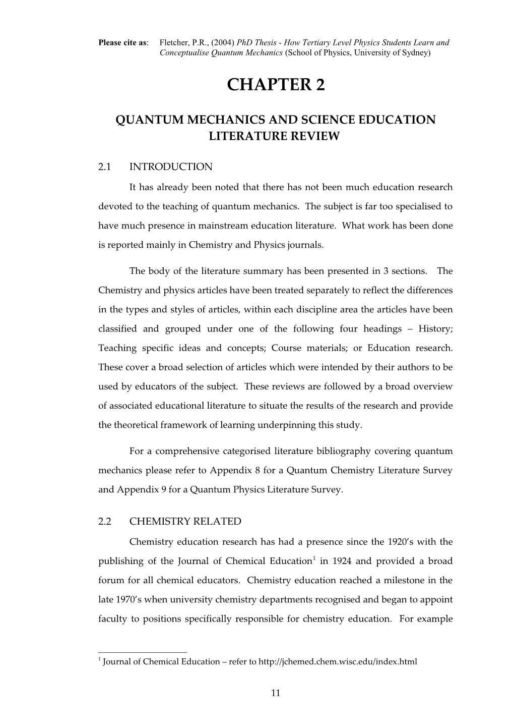 Quantum Mechanics and Science Education Literature Review