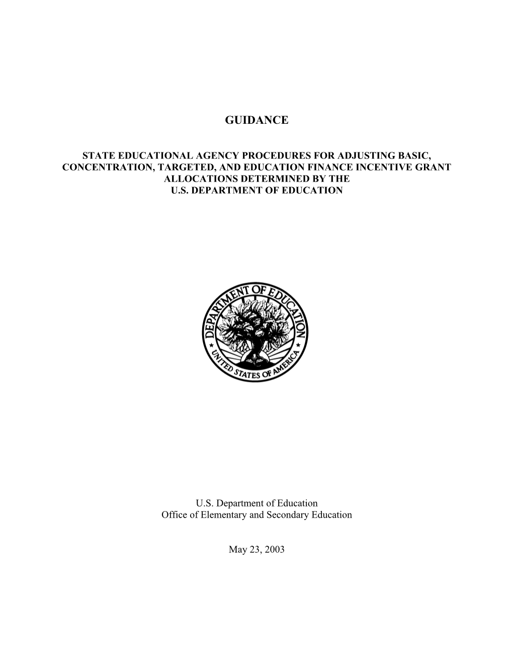 State Educational Agency Procedures for Adjusting Basic, Concentration, Targeted and Education