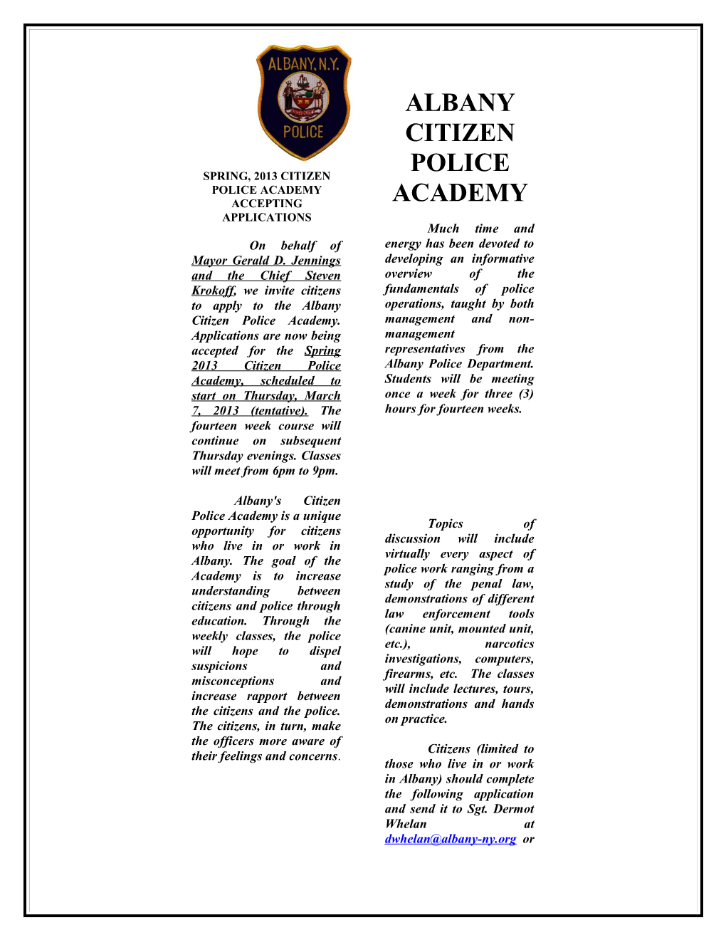 Spring, 2013 Citizen Police Academyaccepting Applications