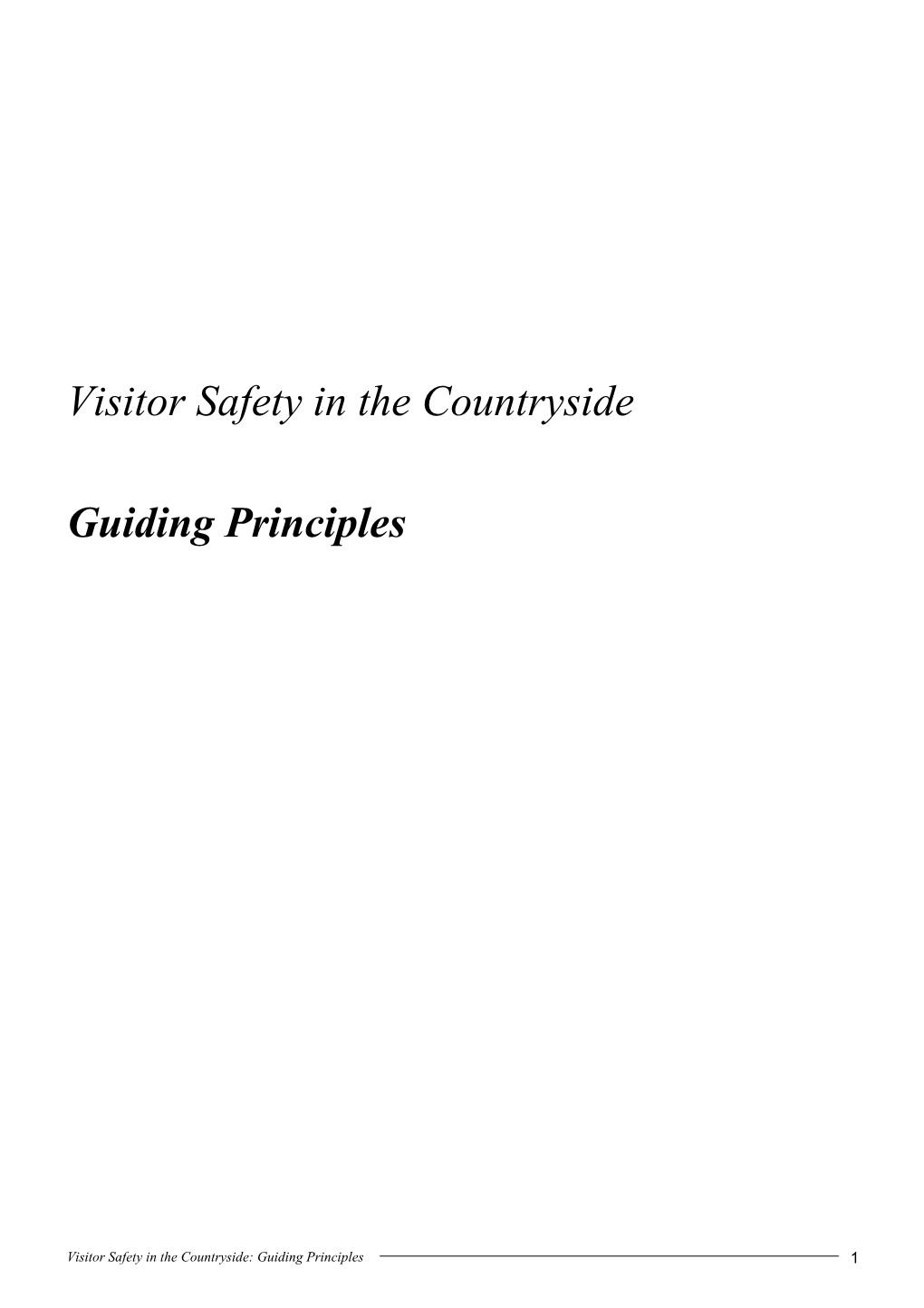 Visitor Safety in the Countryside: Draft Guiding Principles