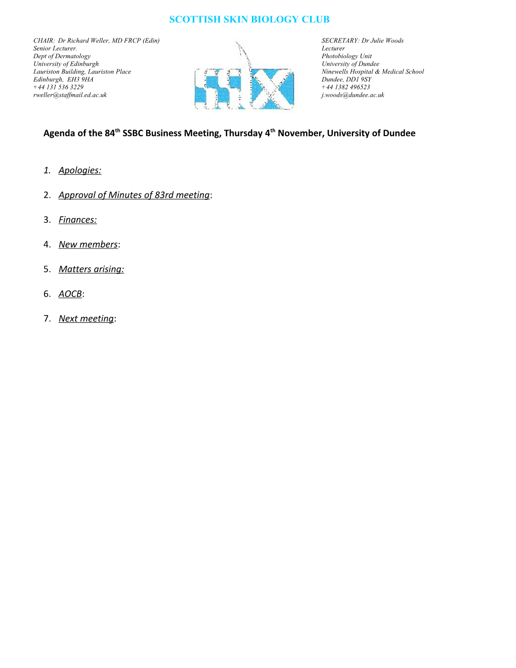 Agenda of the 84Thssbc Business Meeting, Thursday 4Th November, University of Dundee