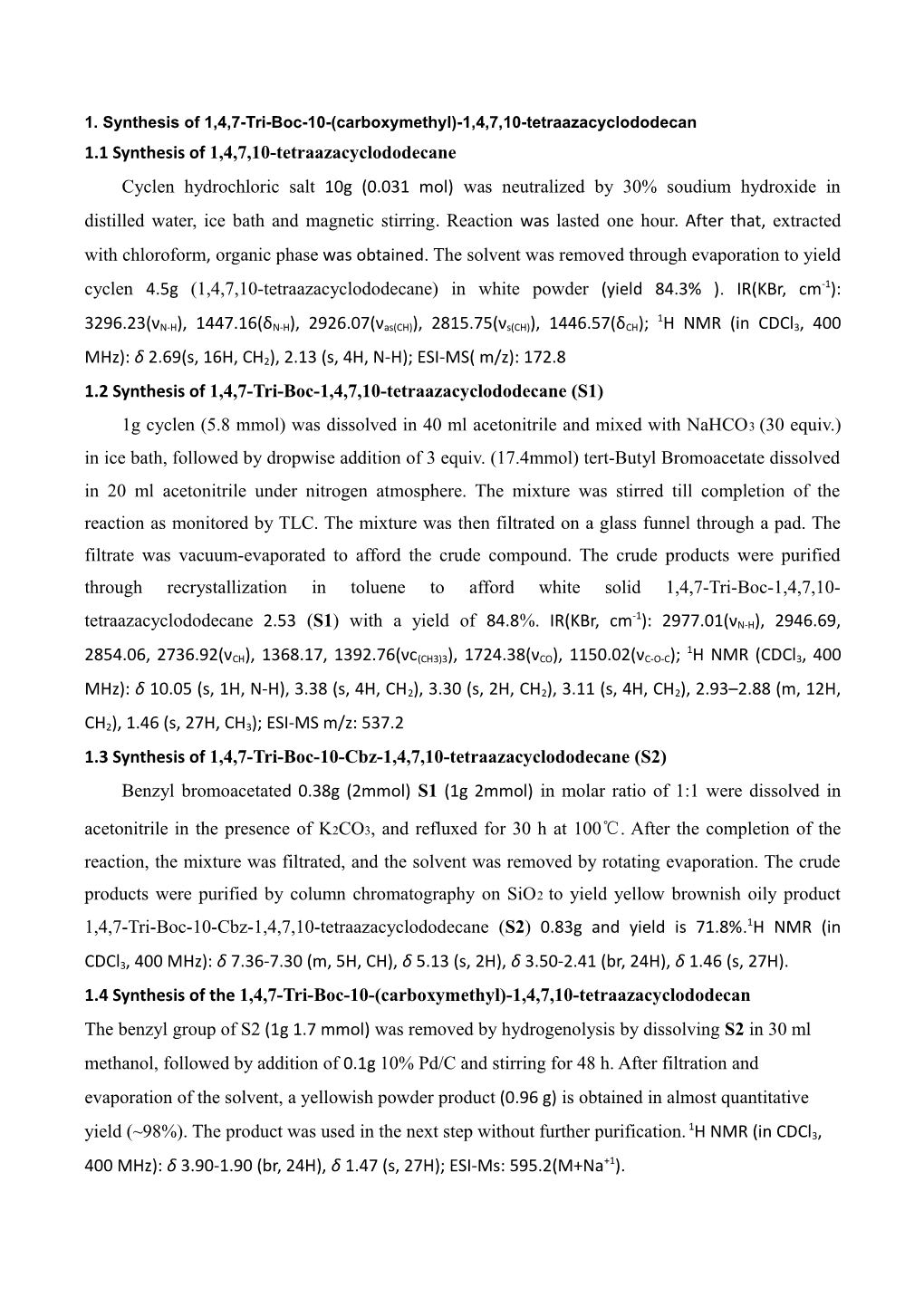 1. Synthesis of 1,4,7-Tri-Boc-10-(Carboxymethyl)-1,4,7,10-Tetraazacyclododecan