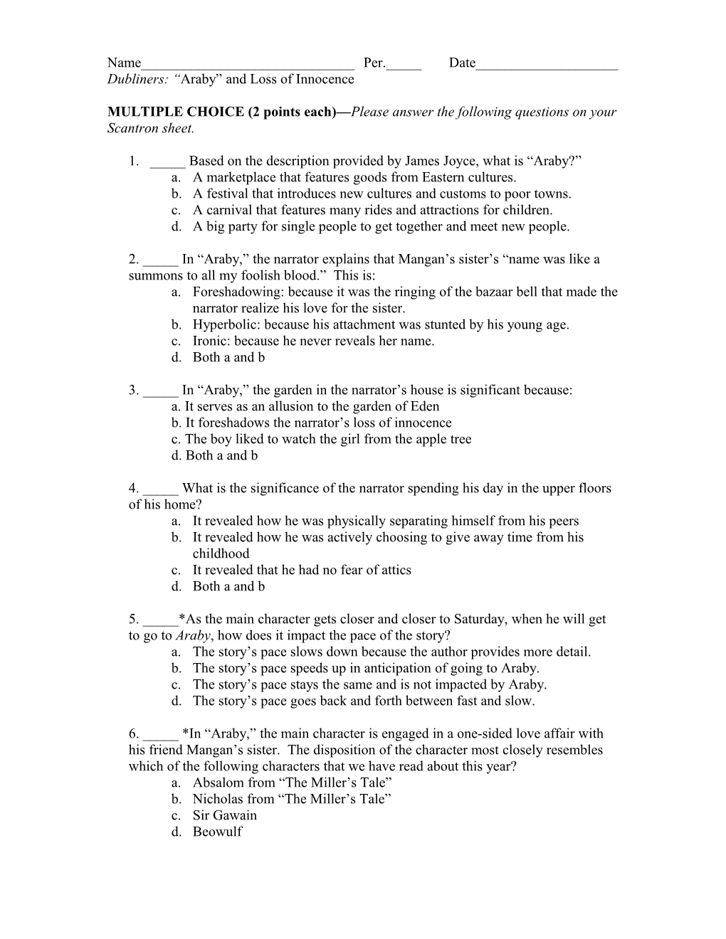 MULTIPLE CHOICE (1 Point Each) Please Answer the Following Questions on Your Scantron Sheet