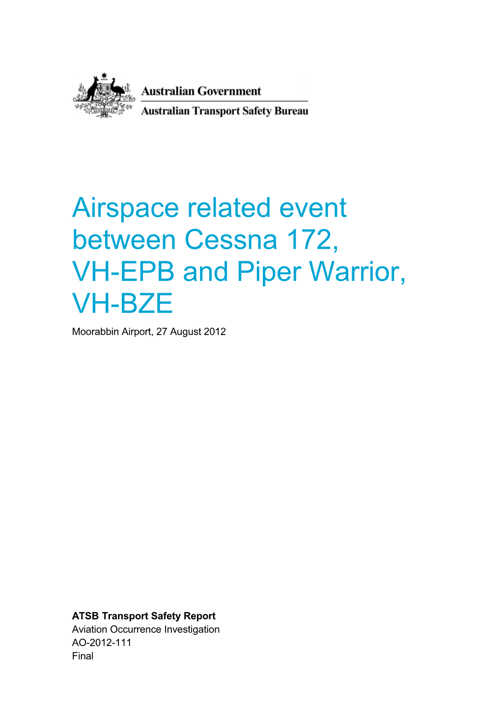 Airspace Related Event Between Cessna 172, VHEPB and Piper Warrior, VHBZE