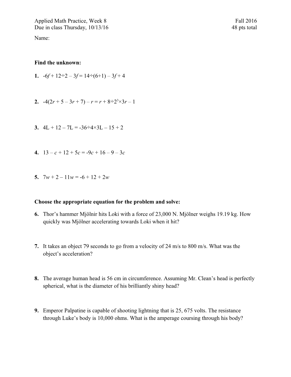 Choose the Appropriate Equation for the Problem and Solve