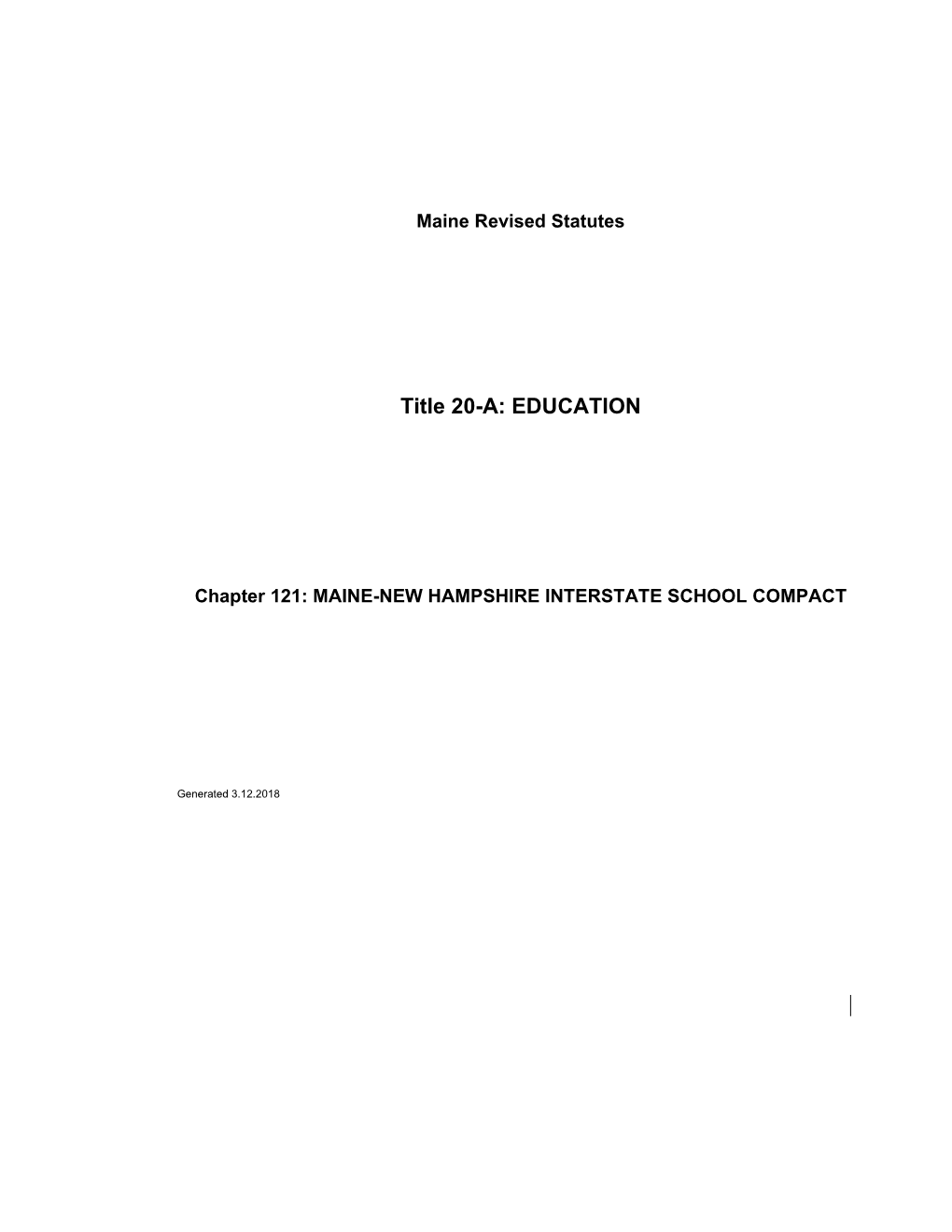 MRS Title 20-A 3659. CONTINUED EXISTENCE of MAINE SCHOOL DISTRICTS