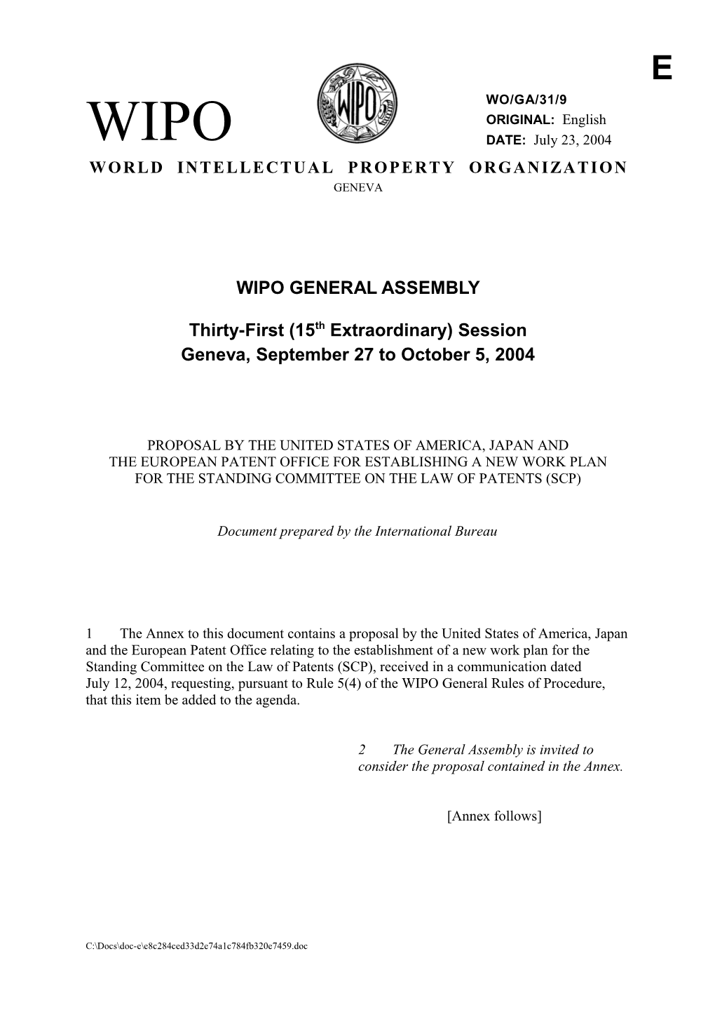 WO/GA/31/9: Proposal by the United States of America, Japan and the European Patent Office